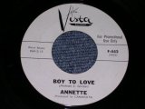 ANNETTE - BOY TO LOVE / 1965 US ORIGINAL WHITE LABEL PROMO 7" SINGLE  