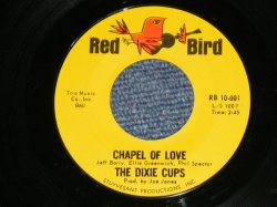 画像1: THE DIXIE CUPS - CHAPEL OF LOVE ( Ex++/Ex++ )/ 1964 US Original 7" Single  