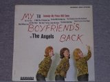 THE ANGELS - MY BOYFRIENDS BACK / 1963 US ORIGINAL STEREO LP  