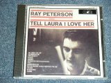 RAY PETERSON - TELL LAULA I LOVE HER ( ORIGINAL ALBUM + BONUS TRACKS ) / 1992 US ORIGINAL Brand New CD  