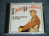 EDDIE HODGES - I'M GONA KNOCK ON YOUR DOOR ( ORIGINAL ALBUM + BONUS TRACKS ) / 1993 US ORIGINAL Brand New CD  