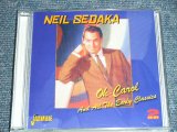 NEIL SEDAKA - OH CAROL AND ALL THE EARLY CLASSICS ( 2CD's) / 2010 UK/CZECH REPUBLIC BRAND NEW 2 CD  