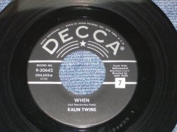 画像1: KALIN TWINS - WHEN ( Ex+++/Ex+++ ) / 1958 US ORIGINAL 7" SINGLE 