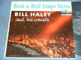 BILL HALEY and His COMETS - ROCK 'N ROLL STAGE SHOW ( Ex-/Ex ) / 1956 US ORIGINAL MONO LP