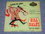 BILL HALEY and his COMETS - LIVE IT UP ! / 1956 UK ORIGINAL 7" EP With PICTURE SLEEVE