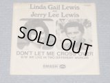 LINDA GAIL LEWIS and JERRY LEE LEWIS - DON'T LET ME CROSS OVER / 1969 US ORIGINAL White Label Promo7" Single With PICTURE SLEEVE