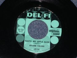 画像1: RITCHIE VALENS - THAT'S MY LITTLE SUZIE ( Ex++/Ex++ ) / 1959 US ORIGINAL Label 7" Single