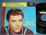RICKY NELSON -  SWEETER THAN YOU / 1959 US ORIGINAL Used 7"SINGLE With PICTURE SLEEVE 