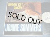 JOANIE SOMMERS - JOHNNY GET ANGRY ( Ex+,Ex/Ex+ )  / 1963 US ORIGINAL White Label PROMO MONO Used LP  
