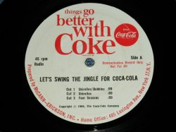 画像1: v.a.OMNIBUS ( Performed  by SHIRELLES,FOUR SEASONS,ROY ORBISON, JAN& DEAN )   - THINGS GO BETTER WITH COKE : LET'S SWING THE JINGLE FOR COCA-COLA ( Ex++/Ex++ )   / MID 1960's  US AMERICA ORIGINAL Used  7" SINGLE 