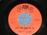 SHIRLEY and LEE - LIKE YOU USED TO DO : I'VE BEEN LOVED BEFORE ( Ex/Ex ) / 1959? US AMERICA  ORIGINAL Used 7" SINGLE 