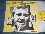 CHARLIE FEATHERS - LIVING LEGEND  ( NEW )  /1988 EUROPE "BRAND NEW" LP 
