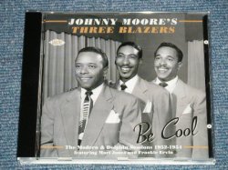 画像1: JOHNNY MOORE'S THREE BLAZAERS -BE COOL  ( MINT-/MINT)   /  2007 UK ENGLAND ORIGINAL  Used CD 