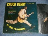 CHUCK BERRY -  ST. LOUIS TO LIVERPOOL (Ex+/Ex++ Looks:Ex+, BB)  / 1964 US AMERICA ORIGINAL 1st Press "BLAKC with GOLD CHESS logo on Top Label"  MONO Used LP 