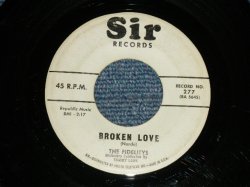 画像1: THE FIDELITYS - BROKEN LOVE : WISHING STAR  (VG+++/VG+++) / 1960 US AMERICA  ORIGINAL Used 7" Single