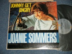 画像1: JOANIE SOMMERS - JOHNNY GET ANGRY ( Ex+/Ex+++ Looks:MINT- EDSP )  / 1963 US ORIGINAL "1st Press "GRAY Label" MONO Used LP  