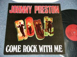 画像1: JOHNNY PRESTON - COME ROCK WITH ME (NEW) / 1986 REISSUE "BRAND NEW" LP 