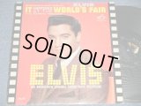 ELVIS PRESLEY - IT HAPPENED AT THE WORLD'S FAIR (MATRIX # A) PPRM-2927-6S  B) PPRM-2928-5S )  (Ex-/Ex++ Looks:Ex SWOFC) / 1963 US AMERICA 1st Press "SILVER RCA VICTOR LOGO & LONG PLAY at bottom Label" MONO Used LP