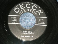 画像1: CARL DOBKINS Jr. -  A) LUCKY DEVIL  B) IN MY HEART (Ex+/Ex+) / 1959 US AMERICA ORIGINAL 1st Press Label Used 7" 45 Single 