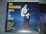 DEL SHANNON - MOVE IT ON OVER (MINT/MINT) / 2011 US AMERICA ORIGINAL Used LP