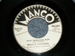 画像1: BRUCE CHANNEL - A) RUN, ROMANCE RUN  B) DON'T LEAVE ME (Ex++/Ex++)   / 1962 US AMERICA ORIGINAL Used 7" SINGLE 