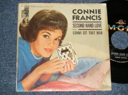 画像1: CONNIE FRANCIS - A) SECOND HAND LOVE (Phil Spector Works)  B) GONNA GIT THAT MAN (Ex+/Ex++ TEAR) / 1962 US AMERICA ORIGINAL Used 7" SINGLE With PICTURE SLEEVE 