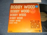 BOBBY WOOD - BOBBY WOOD (Ex+/Ex++ STOFC) / 1964 US AMERICA ORIGINAL MONO Used LP  