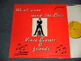 VINCEEVERETT & FRIENDS / Various / - WE ALL WANE SOUND LIKE ELVIS  (NEW) / 1993 SWEDEN ORIGINAL "Brand New" LP