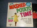 DEE DEE SHARP - IT'S MASHED POTATO TIME : 2nd Press Front Cover (Ex++/Ex+ Looks:Ex++) / 1962 US AMERICA ORIGINAL MONO Used LP 