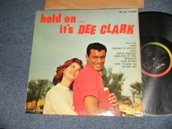 画像1: DEE CLARK - HOLD ON...IT'S DEE CLARK (Ex++/Ex+++ SWOBC)/ 1961 US AMERICA ORIGINAL MONO  Used LP 