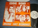 EDDIE BOND - ORIGINAL EARLY RECORDINGS (MINT-/MINT-)  / 1984 HOLLAND ORIGINAL Used LP
