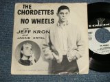 THE CHORDETTES wu|ith JEFF KRON and JACKIE ERTEL - NO WHEELS (Ex++/Ex++) / 1959 US AMERICA ORIGINAL PROMO ONLY SAME FLIP" Used 7" SINGLE With PICTURE SLEEVE 
