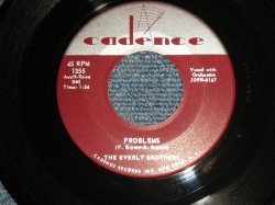 画像1: The EVERLY BROTHERS - A)PROBLEMS   B)LOVE OF MY LIFE (Ex++/Ex++ STOL) / 1958 US AMERICA ORIGINAL Used 7" 45 rpm SINGLE 