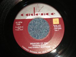 画像1: The EVERLY BROTHERS - A)DEVOTED TO YOU  B)BIRD DOG (Ex+++/Ex+++ STOL) / 1958 US AMERICA ORIGINAL Used 7" 45 rpm SINGLE 