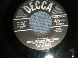 画像1: BILL HALEY & HIS COMETS - A)ROCK AROUND THE CLOCK    B)THIRTEEN WOMEN  (Ex+++/Ex+++) / 1954 US AMERICA ORIGINAL Used 7" SINGLE 