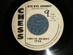 画像1: CHUCK BERRY - A)BYE BYE JOHNNY   B)WORRIED LIFE BLUES (Ex/Ex WPOL) / 1960 US AMERICA ORIGINAL "White Label PROMO" Used 7" inch SINGLE 