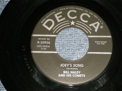 画像1: BILL HALEY & HIS COMETS - A)JOEY'S SONG    B)OOH! LOOK-A THERE A IN'T SHE PRETTY (Ex+++/Ex+++) / 1959 US AMERICA ORIGINAL Used 7" SINGLE 