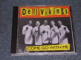 DEL VIKINGS - COME GO WITH ME / 1991 UKBRAND NEW CD  