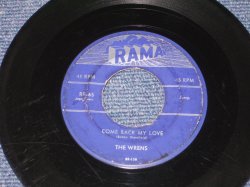 画像1: THE WRENS - COME BACK MY LOVE / 1955 US ORIGINAL 7"SINGLE 