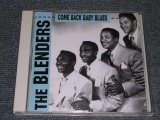 THE BLENDERS - COME BACK BABY BLUES / 1997 FRANCE BRAND NEW CD 