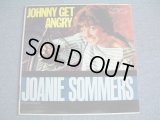 JOANIE SOMMERS - JOHNNY GET ANGRY ( Ex++/Ex++ )  / 1963 US ORIGINAL MONO LP  