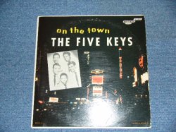 画像1: THE FIVE KEYS - THE FIVE KEYS ON THE TOWN / 1957 US ORIGINAL Mono LP  