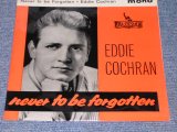 EDDIE COCHRAN - NEVER TO BE FORGOTTEN / 1962 UK ORIGINAL 7"EP With PICTURE SLEEVE  
