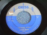 CHUCK BERRY - SCHYOOL DAYS / 1957 US ORIGINAL 7"SINGLE 