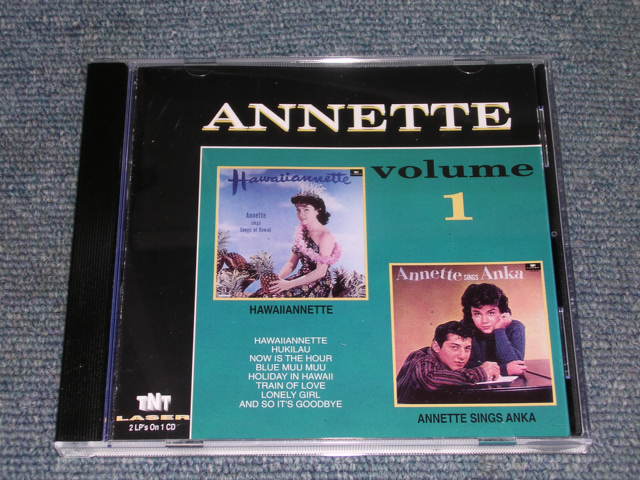 ANNETTE - VOL.1 ( HAWAIIANNETTE + SINGS ANKA ) / ORIGINAL ALBUM 2 in 1 ) / 1991 US BRAND NEW CD  
