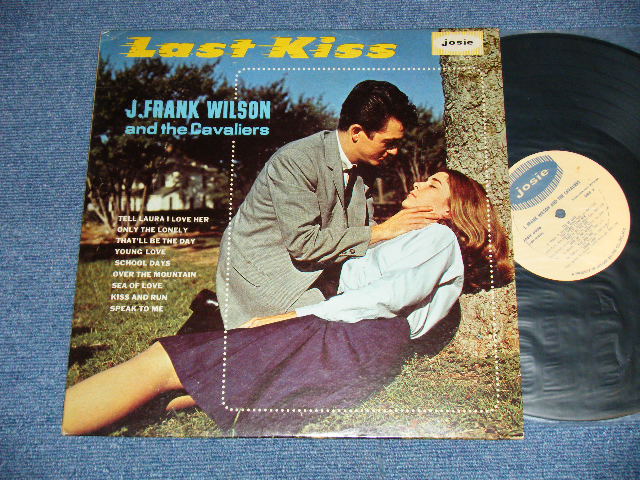 J. FRNAK WILSON and The Cavaliers - LAST KISS ( Ex++/Ex++ A-1:SCRATCHE  ) / 1964 US AMERICA ORIGINAL MONO Used LP  