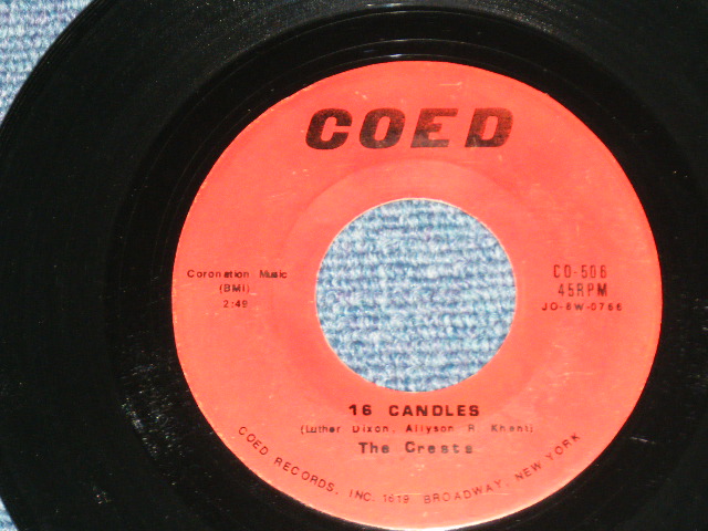 THE CRESTS - 16 CANDLES : RBESIDE YOU ( Ex/Ex+) / 1960? US AMERICA ORIGINAL 2nd Press Label  Used 7