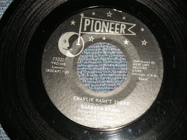 BARBARA EVANS - A)CHARLIE WASN'T THERE  B)NOTHING YOU CAN DO (Ex++/Ex++)  / 1961 US AMERICA ORIGINAL  Used 7