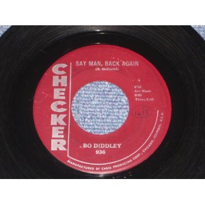 画像: BO DIDDLEY - SAY MAN,BACK AGAIN / 1959 US ORIGINAL 7"SINGLE 