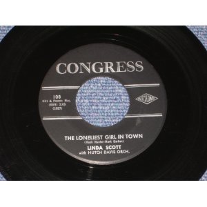 画像: LINDA SCOTT - THE LONELIEST GIRL IN TOWN / 1962 US ORIGINAL 7" SINGLE  